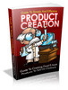 Thumbnail Guide to Simple and Effective Product Creation (PLR)