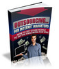 Thumbnail Outsouricng for Internet Marketers plr