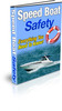 Thumbnail Speed Boat Safety (PLR) Thumbnail Speed Boat Safety (PLR)