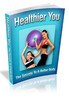 Thumbnail Healthier You - Secrets to a Better Body