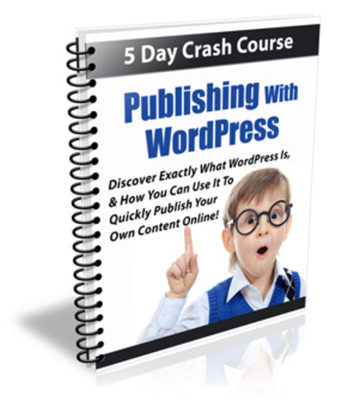 Product picture Publishing with WordPress - 5 Day eCourse (PLR)  