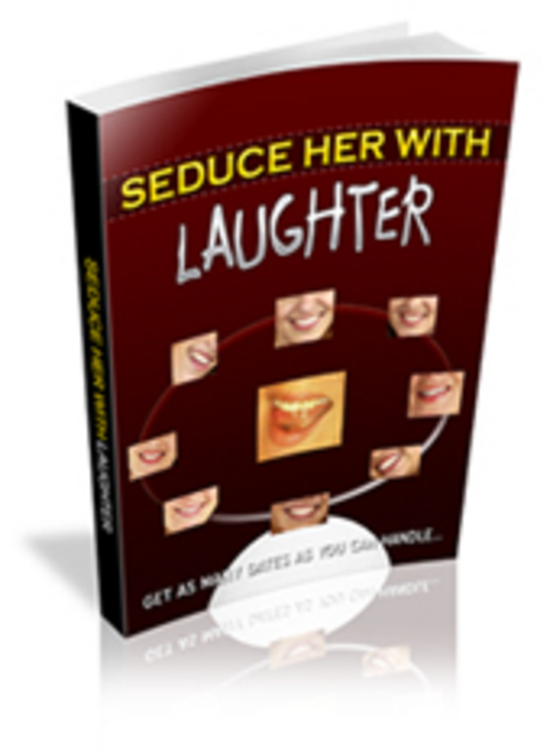 Product picture Seduce Her With Laughter plr
