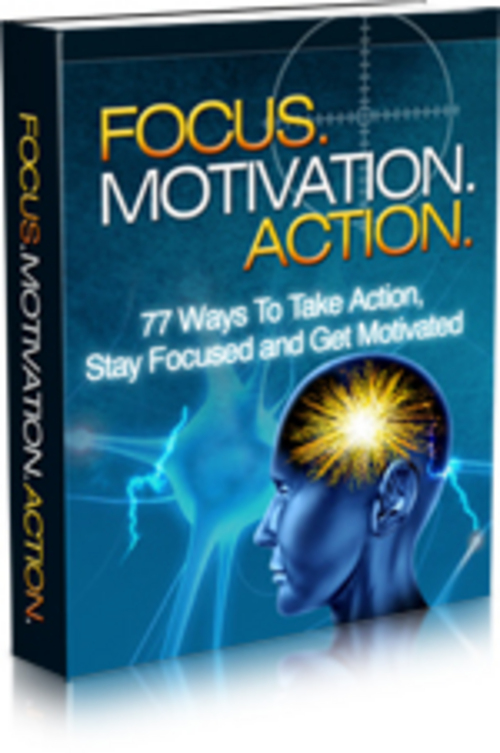 Product picture Focus, Motivation, Action plr