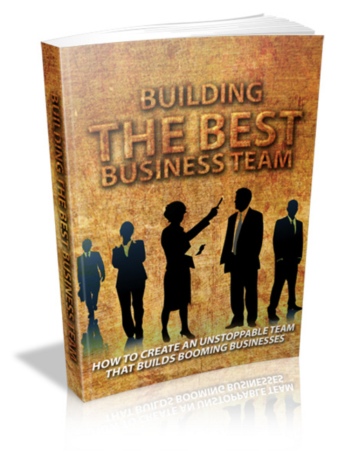 Product picture Building the Best Business Team plr