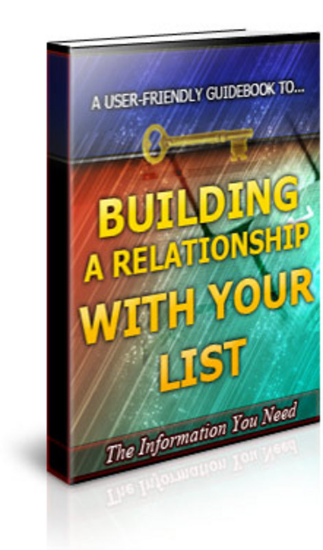 Product picture Building Relationships with Your List (PLR)