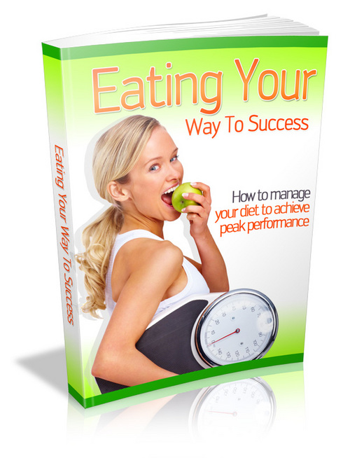Product picture Eating Your Way to Success (PLR)