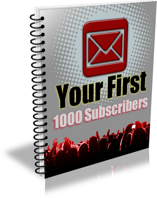 Product picture Your First 1000 Subscribers (PLR)
