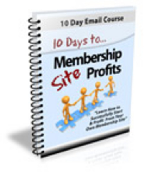 Product picture 10 Days to Membership Site Profits - eCourse (PLR)