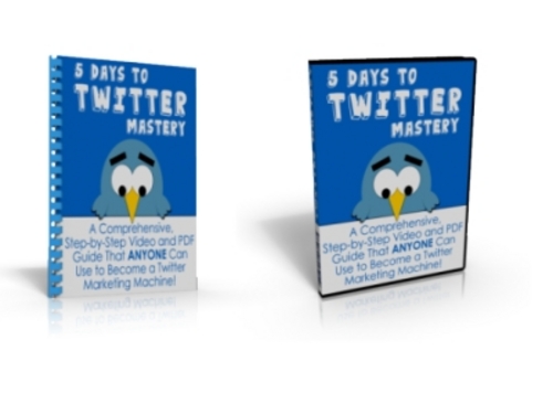 Product picture 5 Days to Twitter Mastery - eBook and Video Series plr