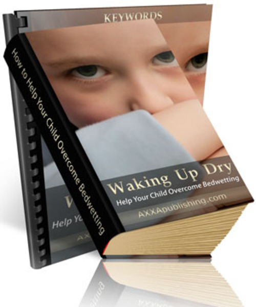 Product picture Waking Up Dry - A Guide to Bedwetting (PLR)