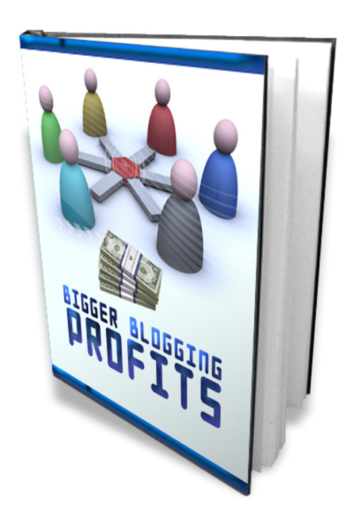 Product picture Bigger Blogging Profits
