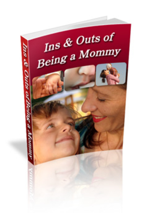 Product picture Ins and Outs of Being a Mommy